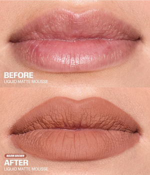 Close-up before-and-after comparison of lips wearing liquid matte mousse. The top shows natural pink lips labeled BEFORE, and the bottom shows matte warm brown lips labeled AFTER, with text reading BEFORE LIQUID MATTE MOUSSE and AFTER LIQUID MATTE MOUSSE.